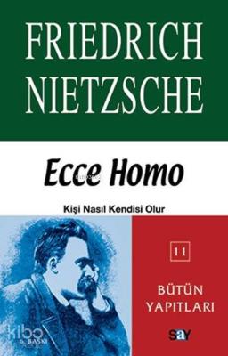 Ecce Homo Friedrich Wilhelm Nietzsche