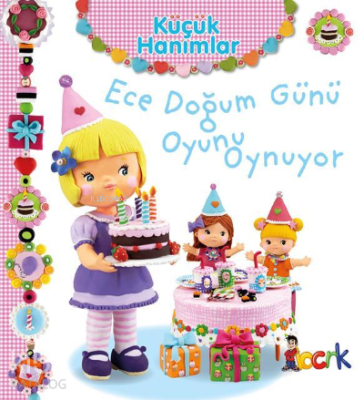 Ece Doğum Günü Oyunu Oynuyor - Küçük Hanımlar Emilie Beaumont