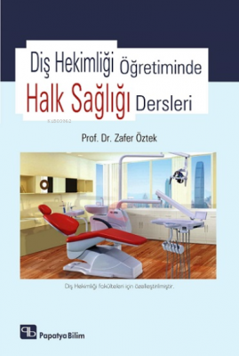 Eczacılık Öğretiminde Halk Sağlığı Dersleri Zafer Öztek