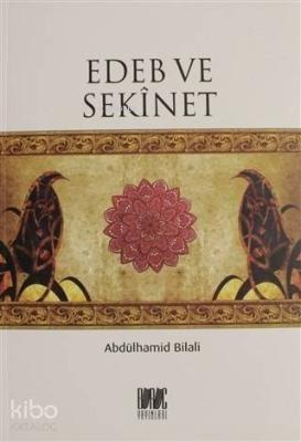 Edeb ve Sekinet Abdülhamid Bilali