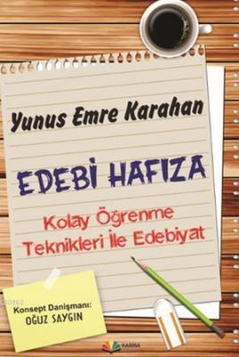 Edebi Hafıza Yunus Emre Karahan