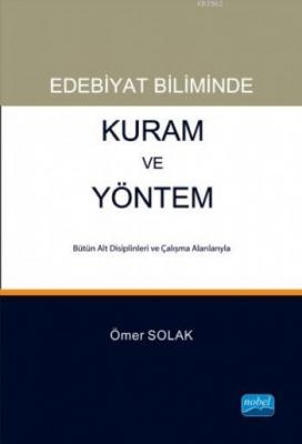 Edebiyat Biliminde Kuram ve Yöntem Ömer Solak