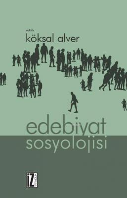 Edebiyat Sosyolojisi Köksal Alver