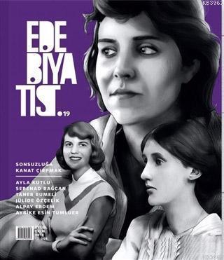 Edebiyatist Dergisi Sayı: 19 Eylül - Ekim 2018 Kolektif