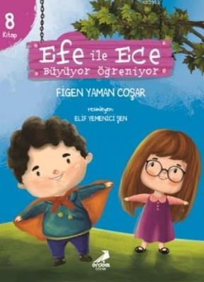 Efe ile Ece Büyüyor Öğreniyor Figen Yaman Coşar