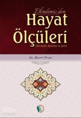 Efendimizden Hayat Ölçüleri Murat Kaya