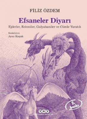 Efsaneler Diyarı; Ejderler, Ecinniler, Gulyabaniler ve Cümle Yaratık F