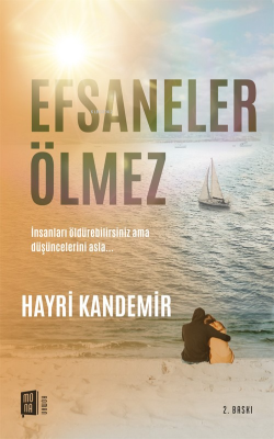 Efsaneler Ölmez ;İnsanları öldürebilirsiniz ama düşüncelerini asla… Ha