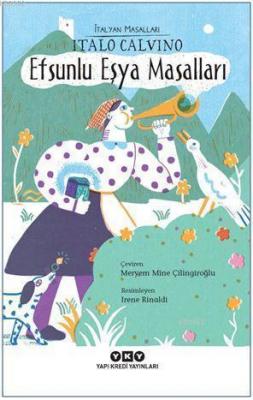 Efsunlu Eşya Masalları - İtalyan Masalları Italo Calvino