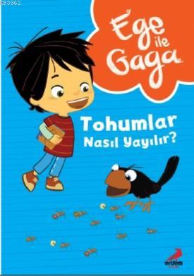 Ege ile Gaga - Tohumlar Nasıl Yayılır ? Neslihan Yalçın