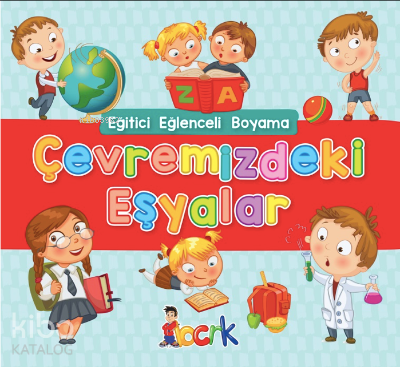 Eğitici Eğlenceli Boyama Çevremizdeki Eşyalar Kolektif