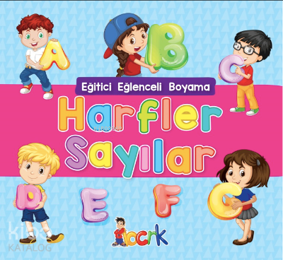 Eğitici Eğlenceli Boyama Harfler Sayılar Kolektif