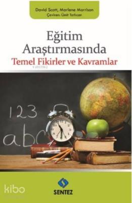 Eğitim Araştırmasında Temel Fikirler ve Kavramlar David Scott