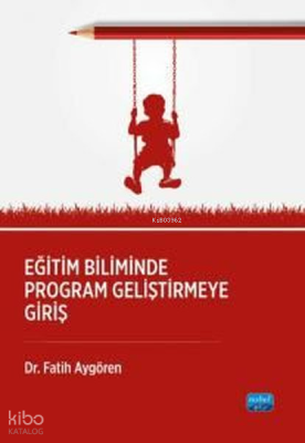 Eğitim Biliminde Program Geliştirmeğe Giriş Fatih Aygören