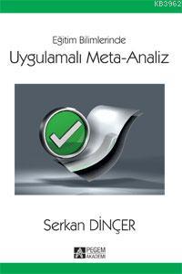 Eğitim Bilimlerinde Uygulamalı Meta-Analiz