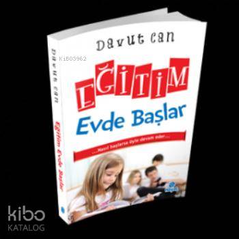 Eğitim Evde Başlar Davut Can