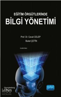 Eğitim Örgütlerinde Bilgi Yönetimi Buket Çetin