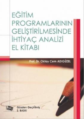 Eğitim Programlarının Geliştirilmesinde İhtiyaç Analizi El Kitabı Okta