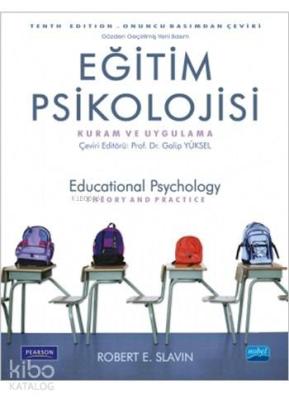 Eğitim Psikolojisi - Kuram ve Uygulama; Educational Psychology Theory 