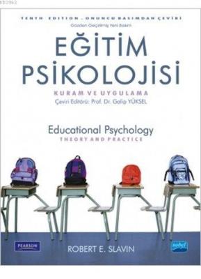 Eğitim Psikolojisi - Kuram ve Uygulama; Educational Psychology Theory 