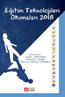 Eğitim Teknolojileri Okumaları 2018 Buket Akkoyunlu