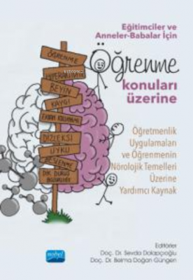 Eğitimciler ve Anneler-Babalar İçin Öğrenme Konuları Üzerine Belma Doğ