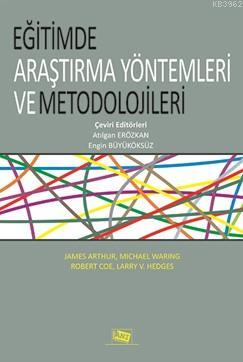 Eğitimde Araştırma Yöntemleri ve Metodolojileri Atılgan Erözkan