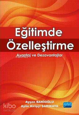 Eğitimde Özelleştirme Ayşen Bakioğlu