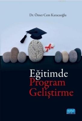 Eğitimde Program Geliştirme Ömer Cem Karacaoğlu