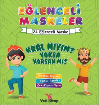 Eğlenceli maskeler kral mıyım yoksa korsan mı? Feyyaz Ulaş