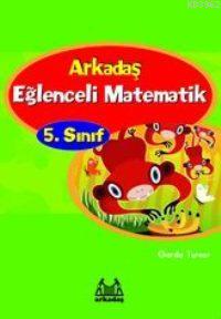 Eğlenceli Matematik 5. Sınıf Garda Turner