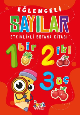 Eğlenceli Sayılar (Etkinlikli Boyama Kitabı) Kolektif