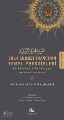 Ehl-i Sünnet İnancının Temel Prensipleri Ebu Cafer et-Tahavi el-Hanefî