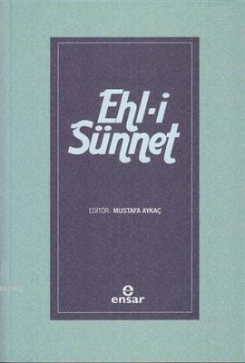 Ehl-i Sünnet Mustafa Aykaç