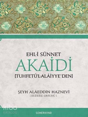 Ehli Sünnet Akaidi Şeyh Alaeddin Haznevi