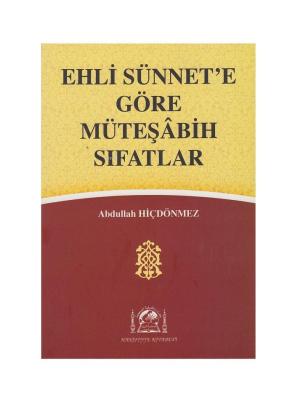 Ehli Sünnete Göre Müteşabih Sıfatlar Abdullah Hiçdönmez