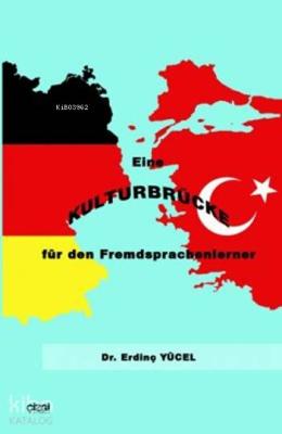 Eine Kulturbrücke für den Fremdsprachenlerner Erdinç Yücel