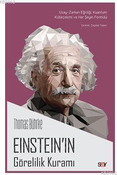 Einstein'ın Görelilik Kuramı Thomas Bührke