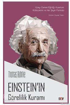 Einstein'ın Görelilik Kuramı Thomas Bührke