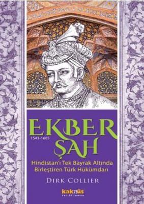 Ekber Şah (1543-1605) Dirk Collier