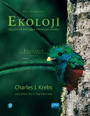 Ekoloji- Yayılım ve Bolluğun Deneysel Analizi Charles J. Krebs