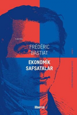 Ekonomik Safsatalar Frederic Bastiat