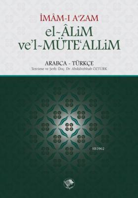 el-Alim ve'l-Müteallim İmam-ı Azam Ebu Hanife