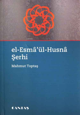 El-esma'ül-hüsna Şerhi Mahmut Toptaş