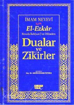 El-Ezkar Rasulullah(sav)'ın Dilinden Dualar ve Zikirler (Şamua) İmam N