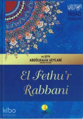 El Fethu'r Rabbani / İrşad Dersleri (Şamua Kağıt) Abdülkadir Geylani