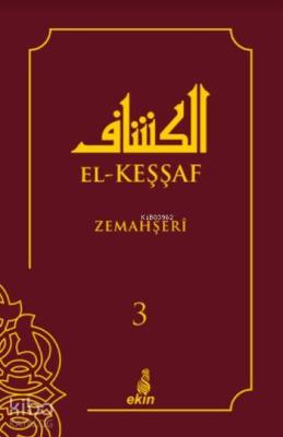 El-Keşşaf 3. Cilt Zemahşeri