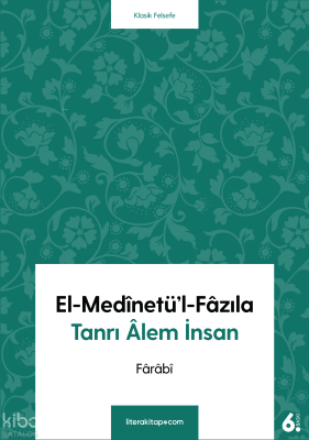 El-Medinetü'l-Fazıla Fârâbî