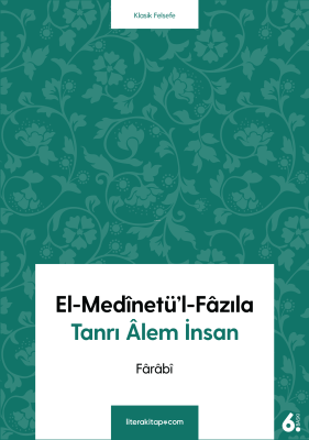 El-Medinetü'l-Fazıla Fârâbî