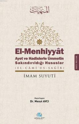 El - Menhiyyat Ayet ve Hadislerle Ümmetin Sakındırıldığı Hususlar İmam